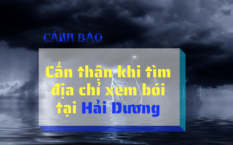 lựa chọn các địa chỉ xem bói uy tín tại hải dương